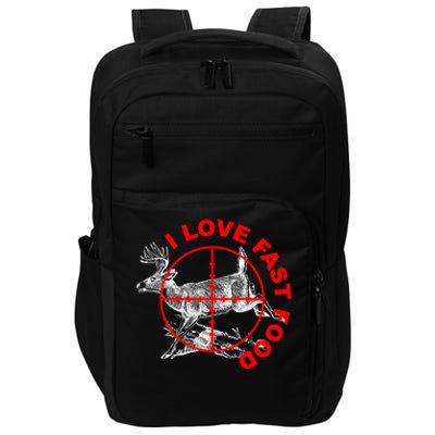 I Love Fast Food Funny Hunting Gift Impact Tech Backpack