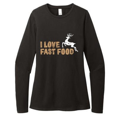 I Love Fast Food Hunting Deer Hunting Gift Womens CVC Long Sleeve Shirt