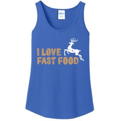 I Love Fast Food Hunting Deer Hunting Gift Ladies Essential Tank