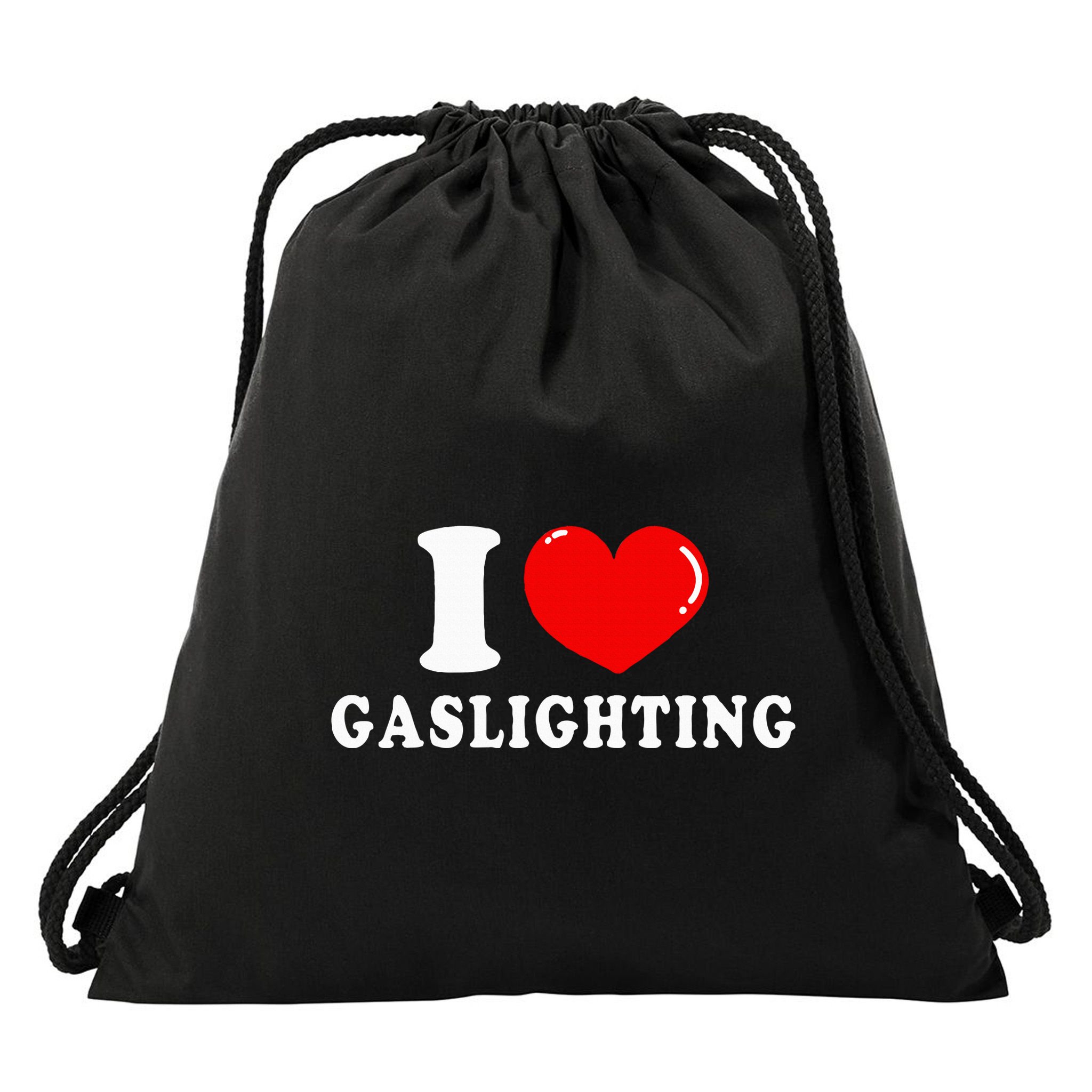 I Love Gaslighting Drawstring Bag