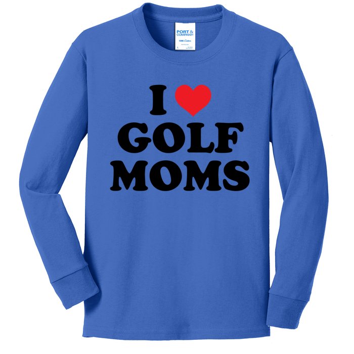 I Love Golf Moms Funny Design Gift Kids Long Sleeve Shirt