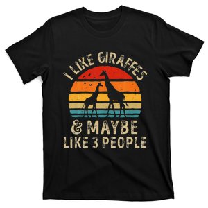 I Like Giraffes And Maybe 3 People Funny Giraffe Lover Retro T-Shirt