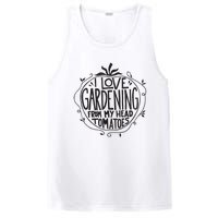 I love Gardening from my head tomatoes Funny Gardener Garden PosiCharge Competitor Tank