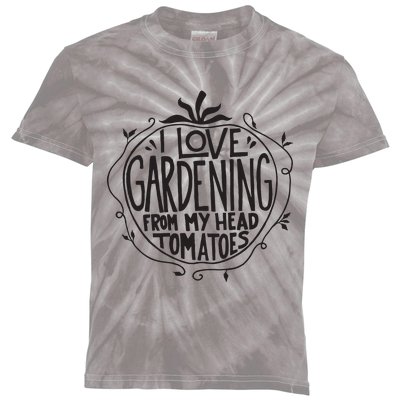 I Love Gardening From My Head Tomatoes Funny Gardener Garden Kids Tie-Dye T-Shirt