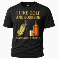 I Like Golf And Bourbon And Maybe 3 People Cooling Performance Crew T-Shirt
