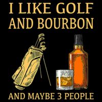 I Like Golf And Bourbon And Maybe 3 People Cooling Performance Crew T-Shirt