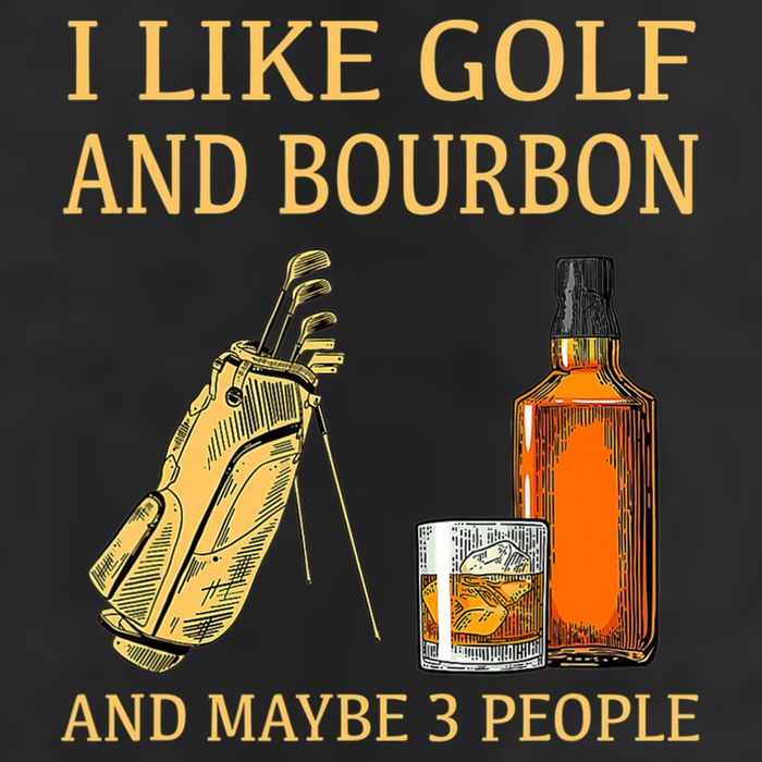 I Like Golf And Bourbon And Maybe 3 People Adult Drive Performance Visor