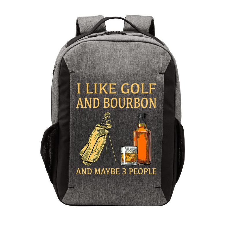 I Like Golf And Bourbon And Maybe 3 People Vector Backpack