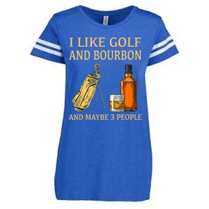 I Like Golf And Bourbon And Maybe 3 People Enza Ladies Jersey Football T-Shirt