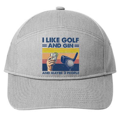 I Like Golf And Gin And Maybe 3 People 7-Panel Snapback Hat