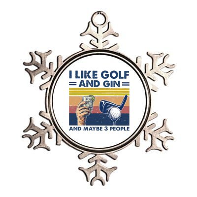 I Like Golf And Gin And Maybe 3 People Metallic Star Ornament