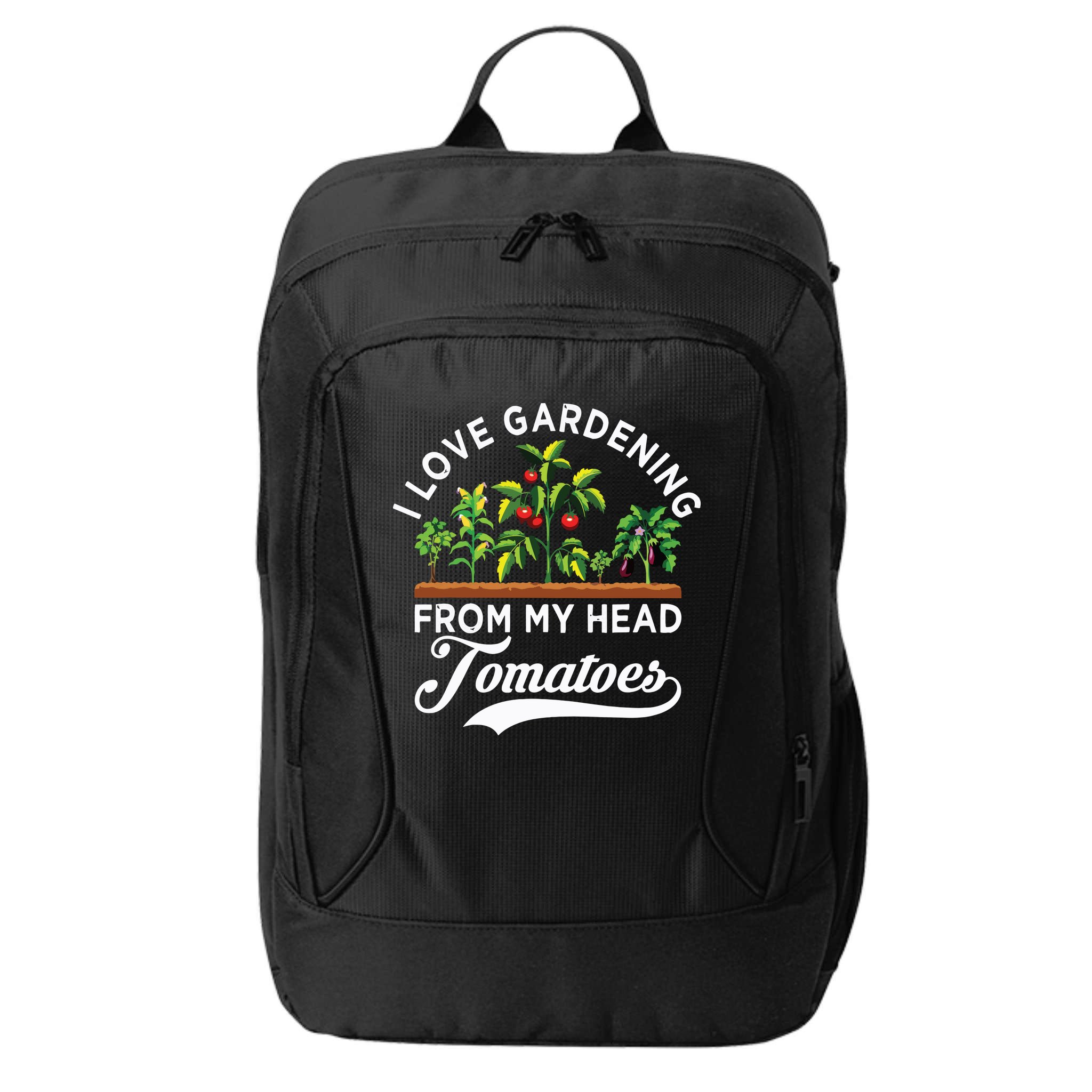 I Love Gardening From My Head Tomatoes Funny Gardener City Backpack