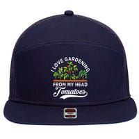 I Love Gardening From My Head Tomatoes Funny Gardener 7 Panel Mesh Trucker Snapback Hat