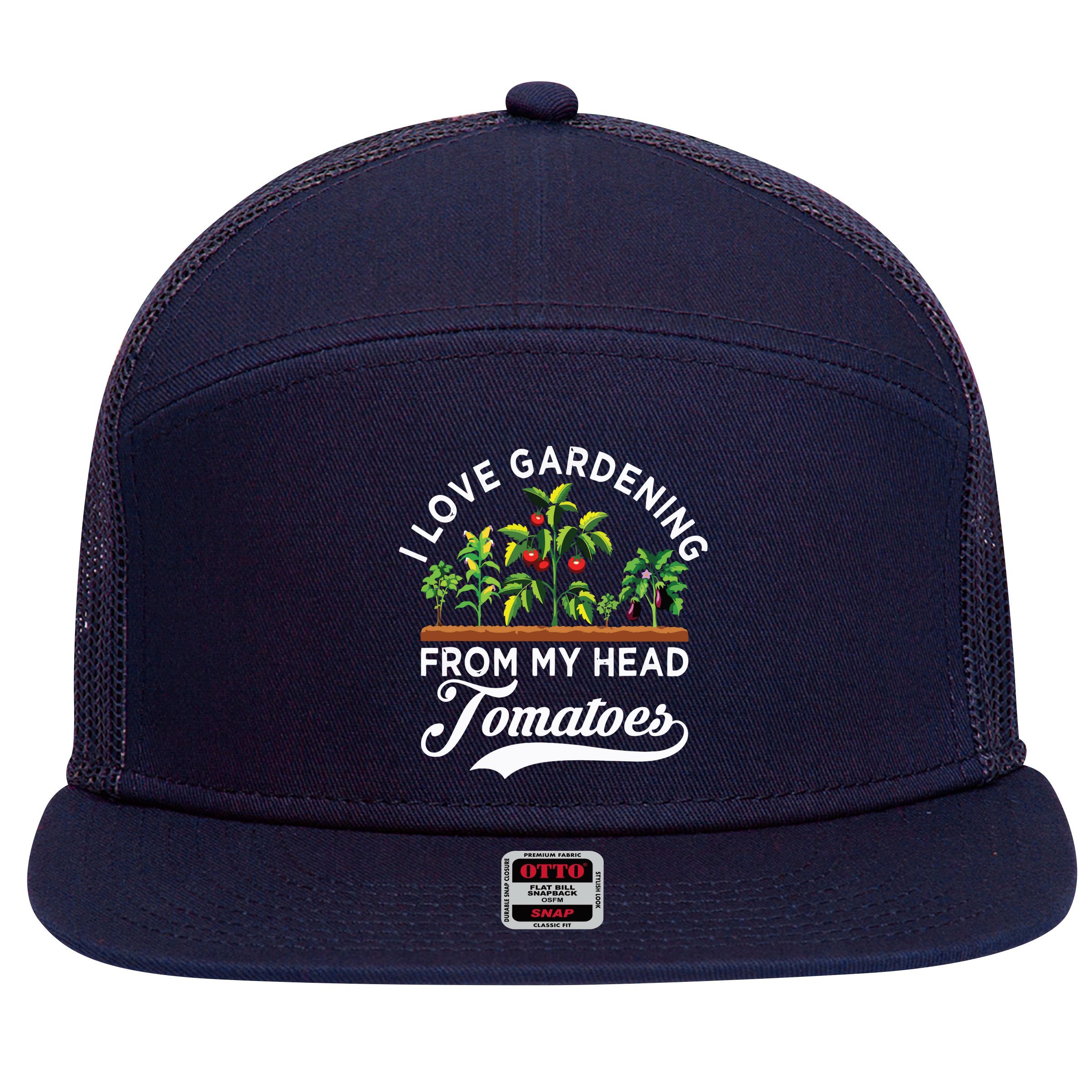 I Love Gardening From My Head Tomatoes Funny Gardener 7 Panel Mesh Trucker Snapback Hat