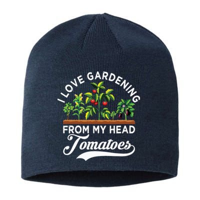 I Love Gardening From My Head Tomatoes Funny Gardener Sustainable Beanie