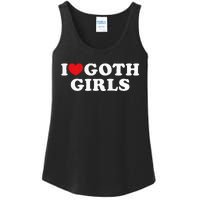 I Love Goth Girl Ladies Essential Tank