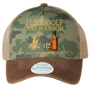 I Like Golf And Bourbon And Maybe 3 People Legacy Tie Dye Trucker Hat