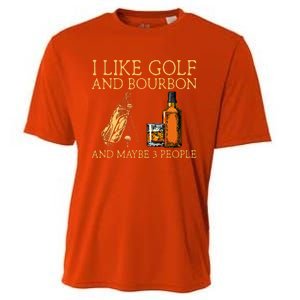 I Like Golf And Bourbon And Maybe 3 People Cooling Performance Crew T-Shirt