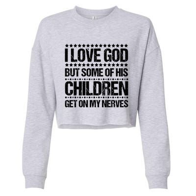 I Love God Tee Funny Christian Vintage Design Jesus Prayer Funny Gift Cropped Pullover Crew