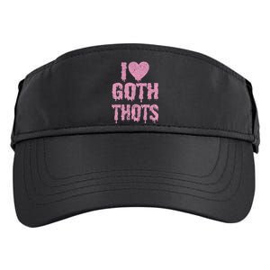 I Love Goth Thots Adult Drive Performance Visor