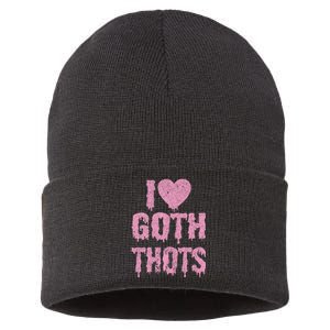 I Love Goth Thots Sustainable Knit Beanie