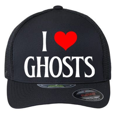 I Love Ghosts I Heart Ghosts Halloween Wraith Ghost Lover Flexfit Unipanel Trucker Cap