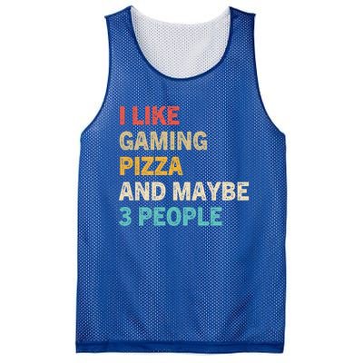 I Like Gaming Pizza And Maybe 3 People Funny Gamer Vintage Meaningful Gift Mesh Reversible Basketball Jersey Tank