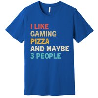 I Like Gaming Pizza And Maybe 3 People Funny Gamer Vintage Meaningful Gift Premium T-Shirt