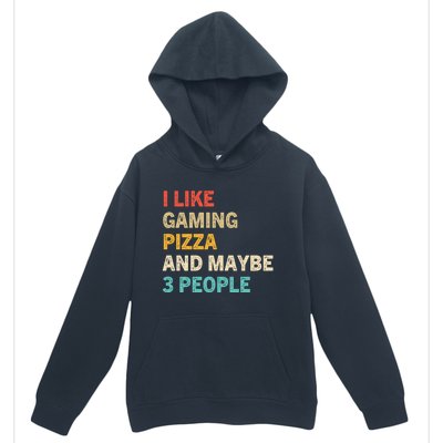 I Like Gaming Pizza And Maybe 3 People Funny Gamer Vintage Meaningful Gift Urban Pullover Hoodie