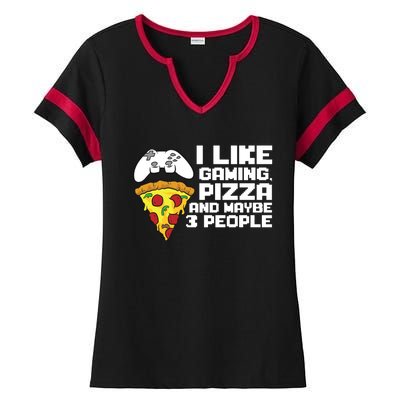 I Like Gaming Pizza And Maybe Like 3 People Gift Ladies Halftime Notch Neck Tee