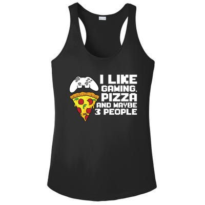 I Like Gaming Pizza And Maybe Like 3 People Gift Ladies PosiCharge Competitor Racerback Tank