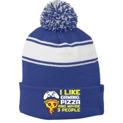 I Like Gaming Pizza And Maybe Like 3 People Gift Stripe Pom Pom Beanie