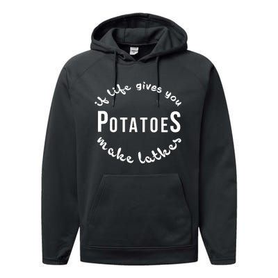 If Life Gives You Patatoes Make Latkes Jewish Hanukkah Jewish Performance Fleece Hoodie