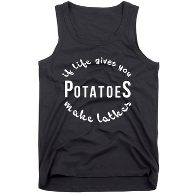 If Life Gives You Patatoes Make Latkes Jewish Hanukkah Jewish Tank Top