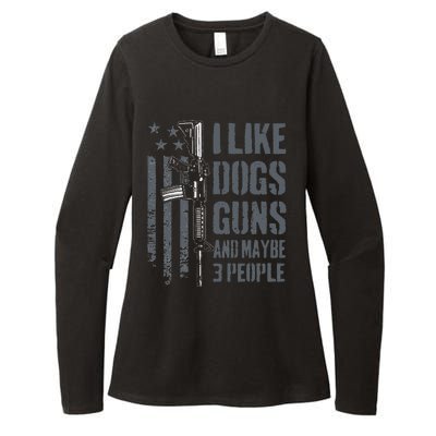 I Like Guns Dogs And Maybe 3 People Funny Dog Lover Gun Womens CVC Long Sleeve Shirt