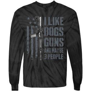 I Like Guns Dogs And Maybe 3 People Funny Dog Lover Gun Tie-Dye Long Sleeve Shirt