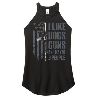 I Like Guns Dogs And Maybe 3 People Funny Dog Lover Gun Women's Perfect Tri Rocker Tank