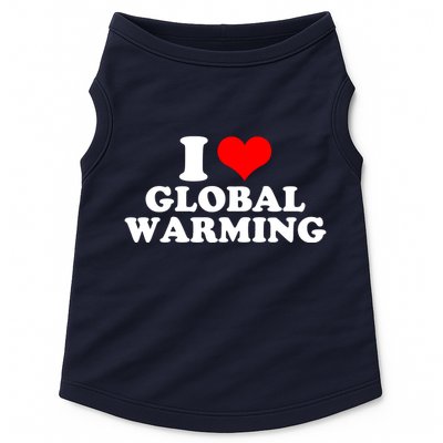 I Love Global Warming Climate Change Doggie Tank