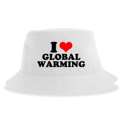 I Love Global Warming Climate Change Sustainable Bucket Hat