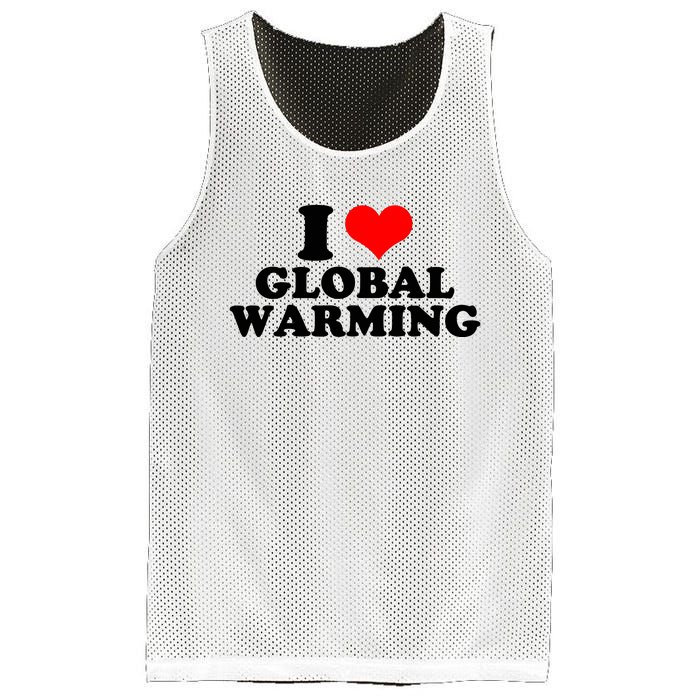 I Love Global Warming Climate Change Mesh Reversible Basketball Jersey Tank