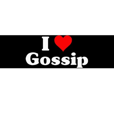 I Love Gossip Bumper Sticker