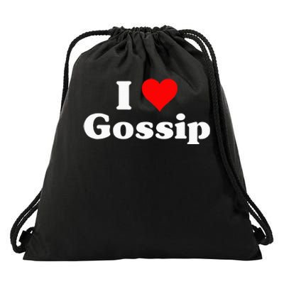 I Love Gossip Drawstring Bag