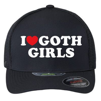 I Love Goth I Heart Goth Flexfit Unipanel Trucker Cap