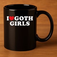I Love Goth I Heart Goth 11oz C Handle Ceramic Mug