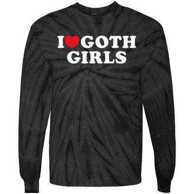 I Love Goth I Heart Goth Tie-Dye Long Sleeve Shirt