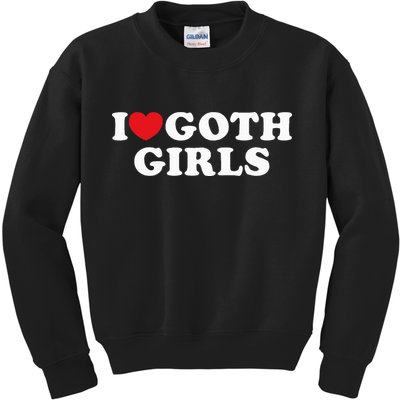 I Love Goth I Heart Goth Kids Sweatshirt