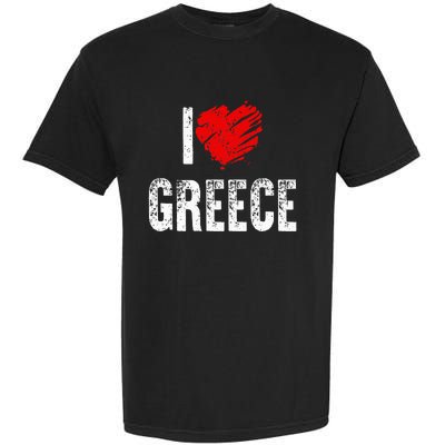 I Love Greece Greeks Pride Patriotic Gift Garment-Dyed Heavyweight T-Shirt