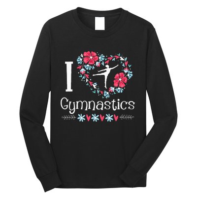 I Love Gymnastics Gymnast Acrobatic Tumbling Cheerleading Long Sleeve Shirt