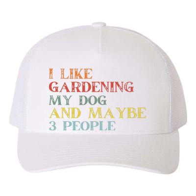 I Like Gardening My Dog Maybe 3 People Vintage Gardening Tank Top Yupoong Adult 5-Panel Trucker Hat