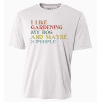 I Like Gardening My Dog Maybe 3 People Vintage Gardening Tank Top Cooling Performance Crew T-Shirt